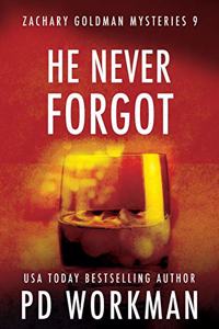 He Never Forgot