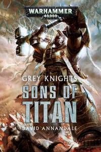 Grey Knights: Sons of Titan