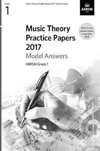 Music Theory Practice Papers 2017 Model Answers, ABRSM Grade 1