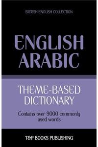 Theme-based dictionary British English-Arabic - 9000 words