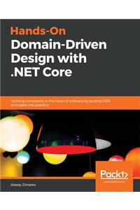 Hands-On Domain-Driven Design with .NET Core