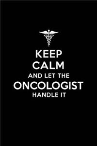 Keep Calm and Let the Oncologist Handle It