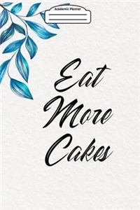 Academic Planner 2019-2020 - Eat More Cakes