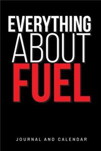 Everything about Fuel