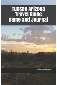 Tucson Arizona Travel Guide Game and Journal
