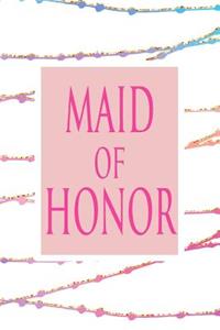 Maid of Honor