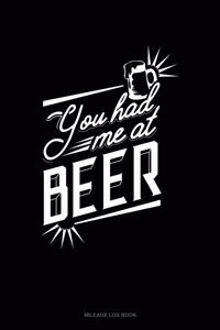 You Had Me at Beer