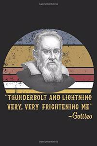 Thunderbolt and Lightning Very, Very Frightening Me - Galileo