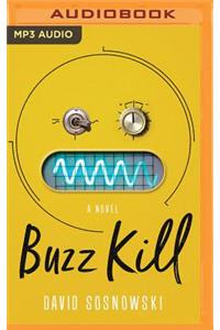 Buzz Kill