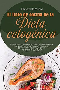 El Libro de Cocina de la Dieta Cetogénica