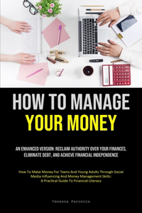 How To Manage Your Money