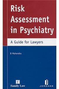 Risk Assessment in Psychiatry