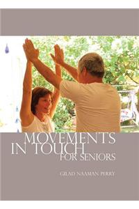 Movements in Touch for Seniors