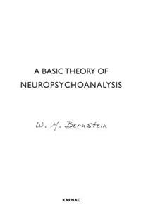 A Basic Theory of Neuropsychoanalysis