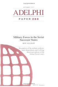 Military Forces in the Soviet Successor States