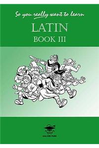 So You Really Want to Learn Latin