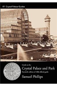 Guide to the Crystal Palace and Park