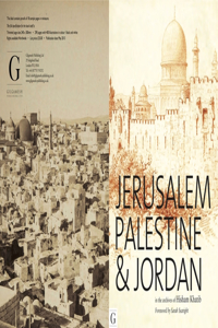 Jerusalem, Palestine and Jordan: Images of the Holy Land