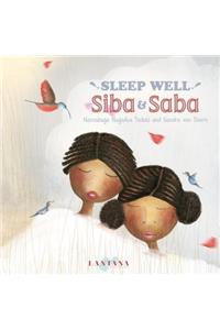 Sleep Well, Siba and Saba