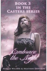 Embrace the Night