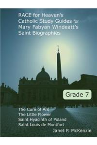 Race for Heaven's Catholic Study Guides for Mary Fabyan Windeatt's Saint Biographies Grade 7