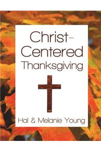 Christ-Centered Thanksgiving