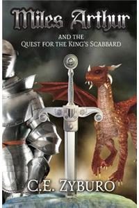 Miles Arthur And The Quest For The King's Scabbard