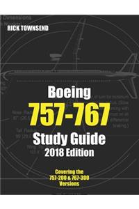 Boeing 757-767 Study Guide, 2018 Edition