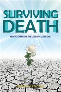 Surviving Death