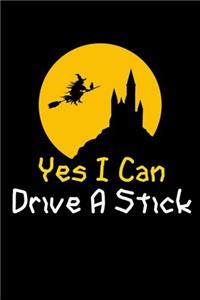 Yes I Can Drive a Stick