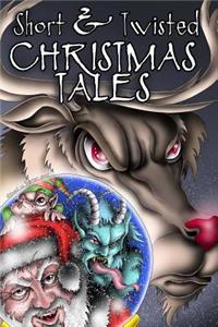 Short and Twisted Christmas Tales