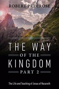 Way of the Kingdom Part 2