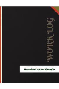 Assistant Nurse Manager Work Log