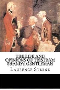 The Life and Opinions of Tristram Shandy, Gentleman