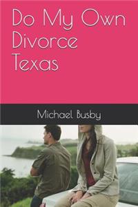 Do My Own Divorce Texas