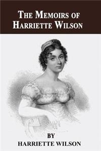 The Memoirs of Harriette Wilson