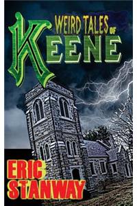 Weird Tales of Keene