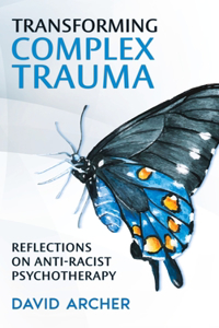 Transforming Complex Trauma