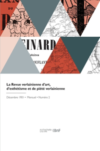 Revue verlainienne d'art, d'esthétisme et de piété verlainienne