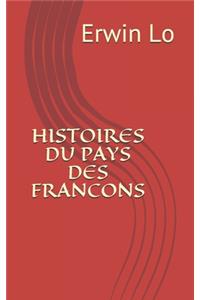 Histoires Du Pays Des Francons