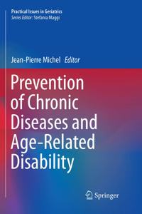 Prevention of Chronic Diseases and Age-Related Disability