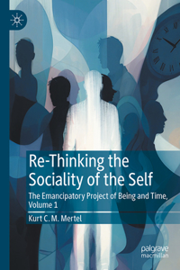 Re-Thinking the Sociality of the Self