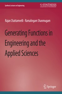 Generating Functions in Engineering and the Applied Sciences