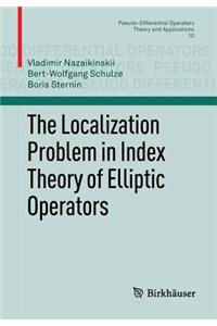 Localization Problem in Index Theory of Elliptic Operators