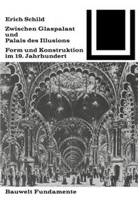 Zwischen Glaspalast Und Palais Des Illusions