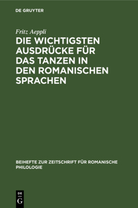 Die Wichtigsten Ausdrücke Für Das Tanzen in Den Romanischen Sprachen