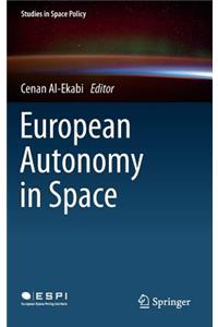 European Autonomy in Space
