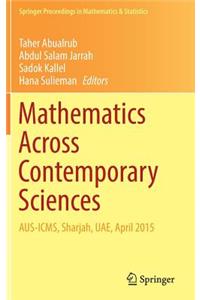 Mathematics Across Contemporary Sciences
