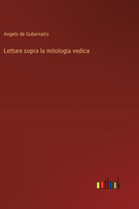 Letture sopra la mitologia vedica