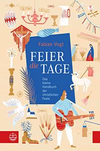 Feier Die Tage